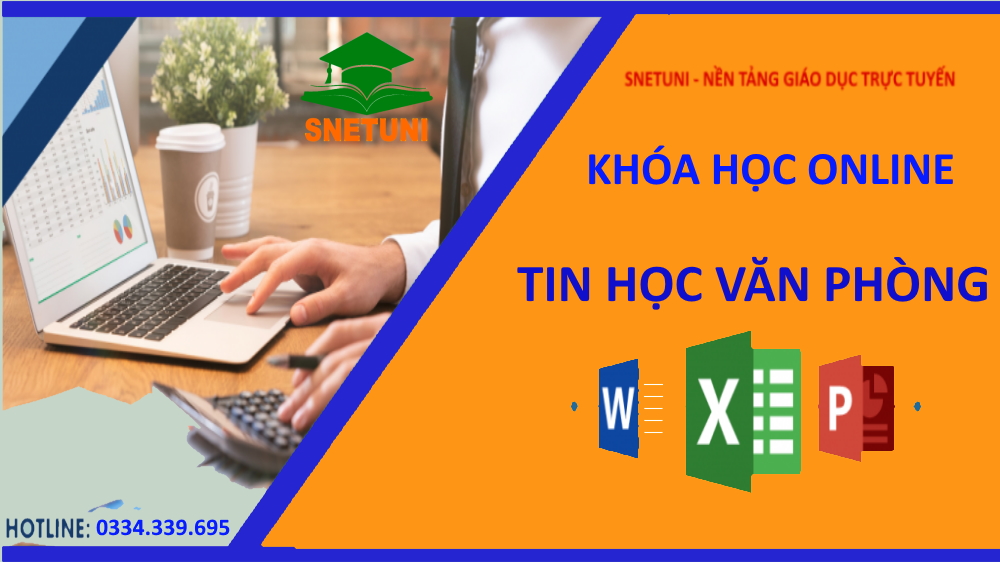 COMBO KHÓA HỌC WORD - EXCEL - POWERPOINT ONLINE: LÀM CHỦ TIN HỌC VĂN PHÒNG TỪ A - Z