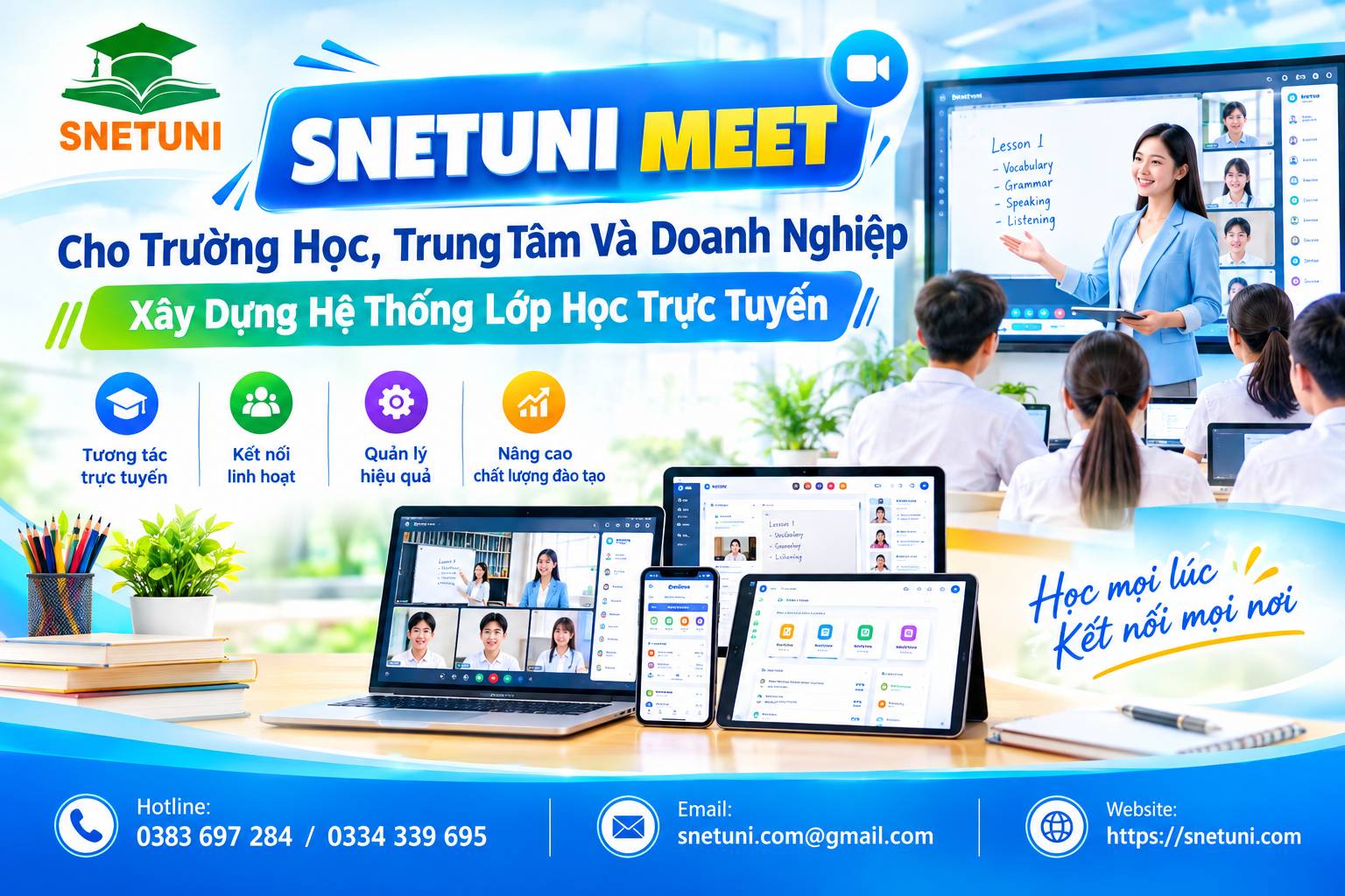 SNETUNI MEET Cho Trường Học, Trung T&acirc;m V&agrave; Doanh Nghiệp X&acirc;y Dựng Hệ Thống Lớp Học Trực Tuyến