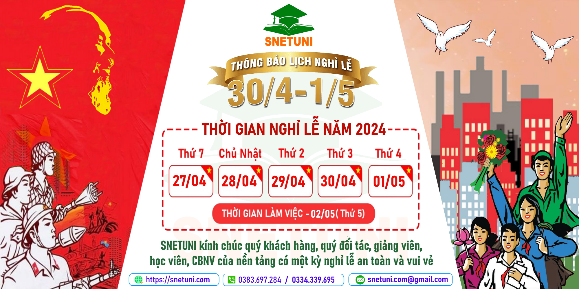 SNETUNI trân trọng thông báo lịch nghỉ lễ Ngày Giải Phóng Miền Nam 30/4 - Ngày Quốc Tế Lao Động 1/5 năm 2024